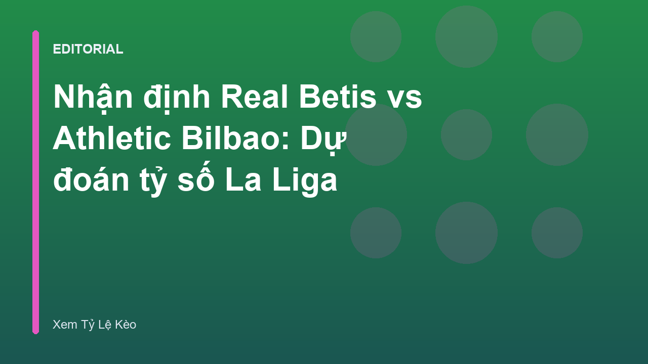 Real Betis vs Athletic Bilbao La Liga
